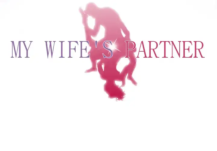 My Wife’s Partner Chapter 18 Page 4