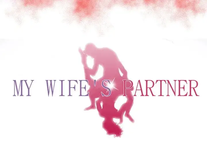 My Wife’s Partner Chapter 61 Page 3