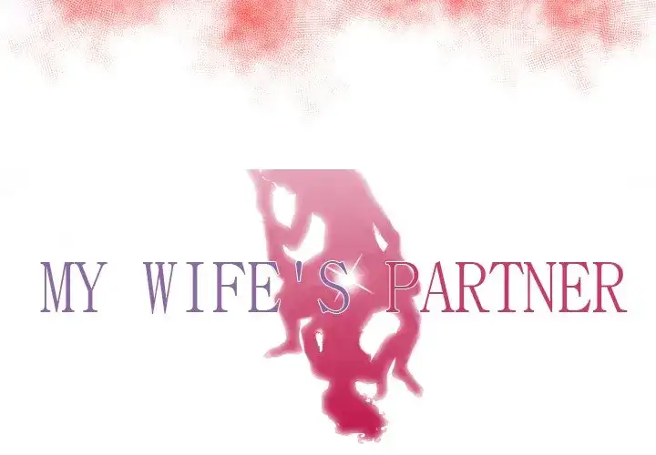 My Wife’s Partner Chapter 62 Page 3