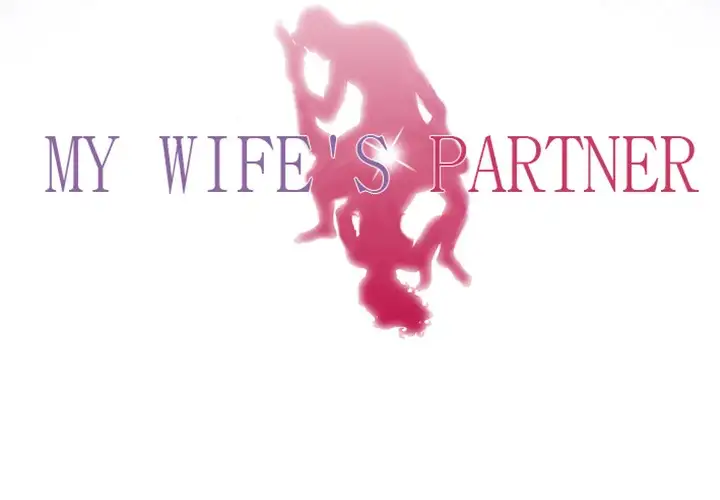 My Wife’s Partner Chapter 6 Page 4