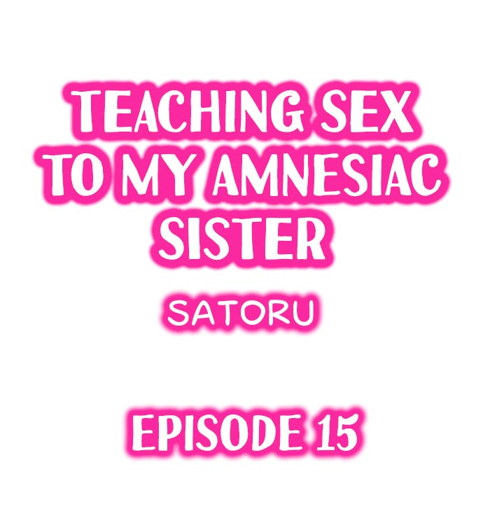 My Sister Has Amnesia – What's Sex? Chapter 15 Page 1