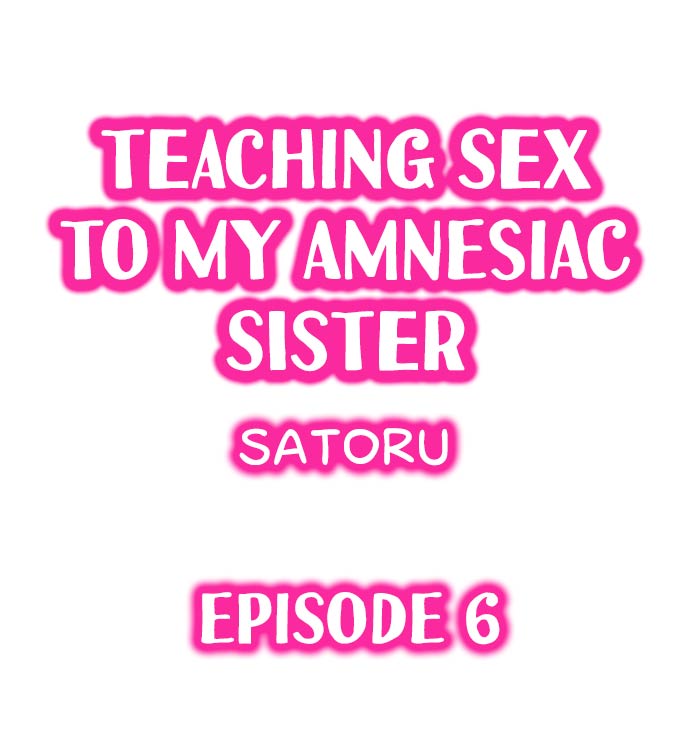 My Sister Has Amnesia – What's Sex? Chapter 6 Page 1