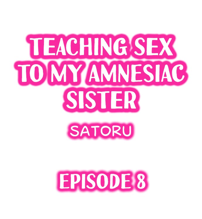 My Sister Has Amnesia – What's Sex? Chapter 8 Page 1