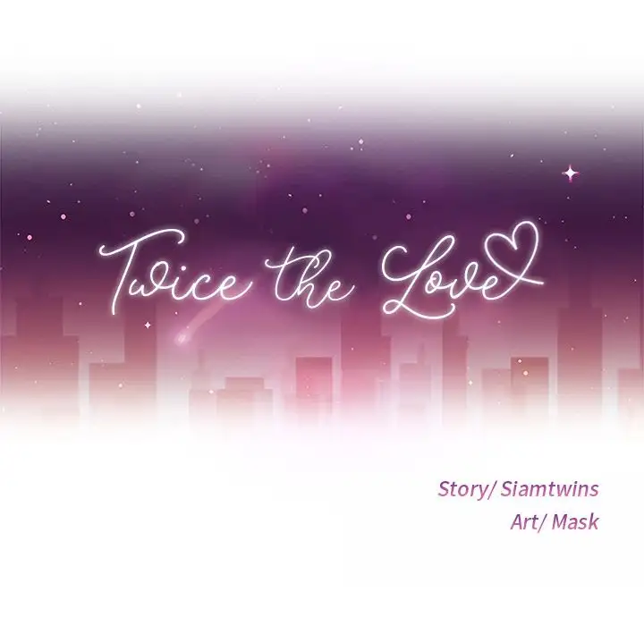 Twice the Love Chapter 11 Page 9