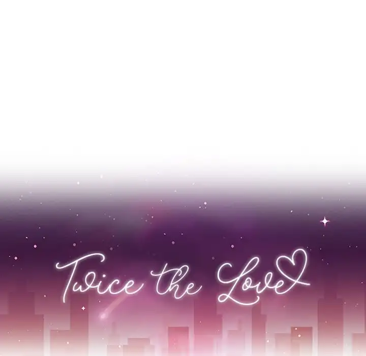 Twice the Love Chapter 15 Page 13