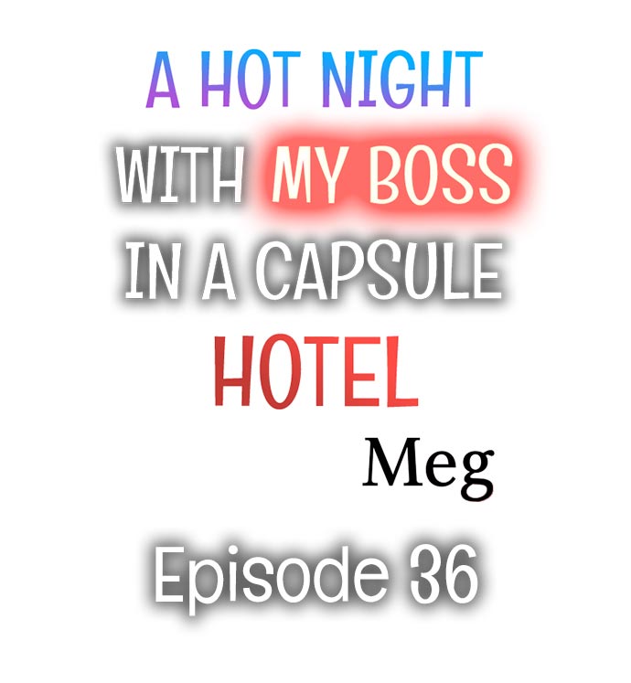 A Hot Night With My Boss in a Capsule Hotel Chapter 36 Page 1