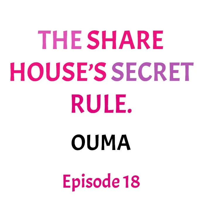 The Share House’s Secret Rule Chapter 18 Page 1