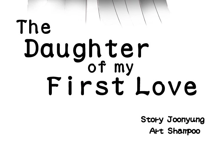 The Daughter of My First Love Chapter 3 Page 3