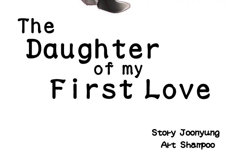 The Daughter of My First Love Chapter 4 Page 3