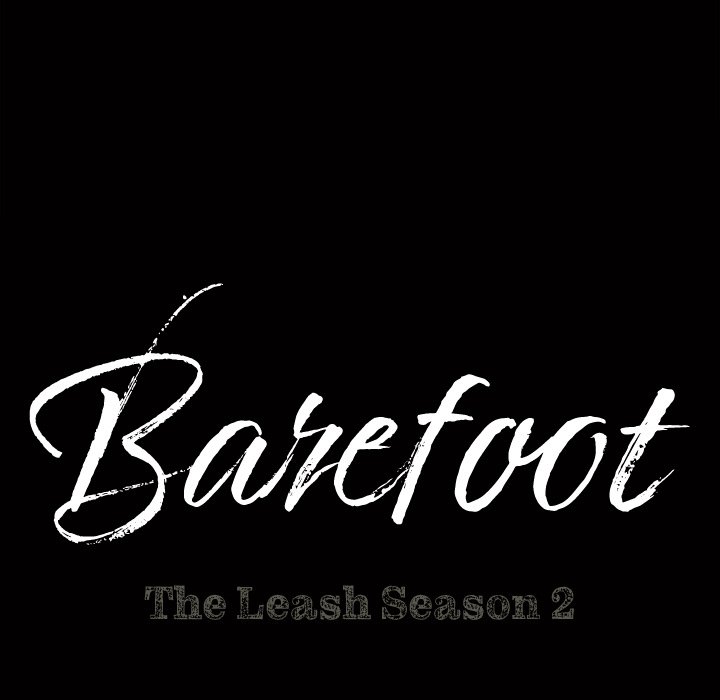 Barefoot : The Leash Season 2 Chapter 51 Page 7