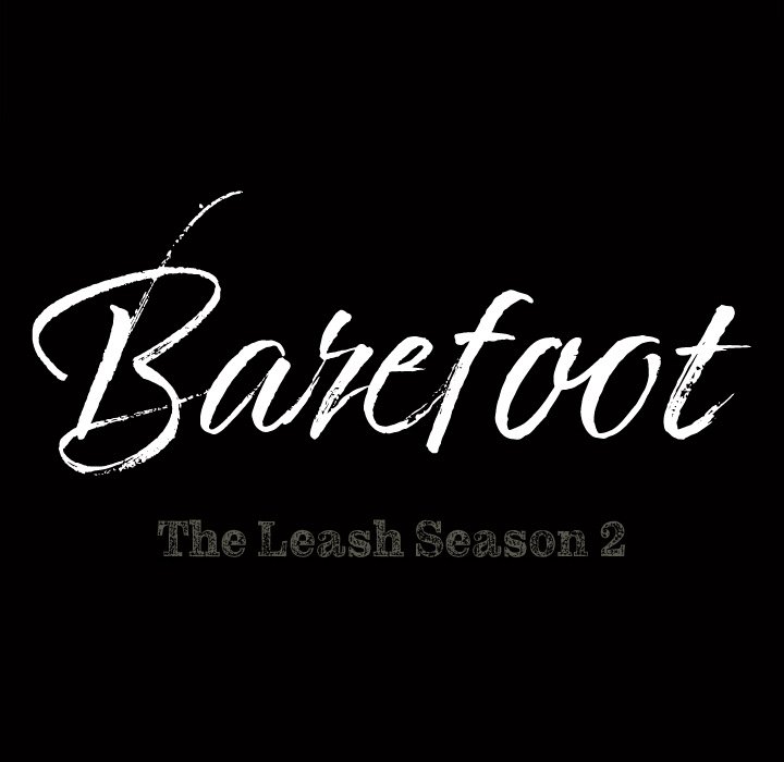 Barefoot : The Leash Season 2 Chapter 53 Page 8