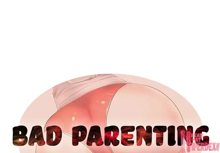 Bad Parenting Chapter 7 Page 1