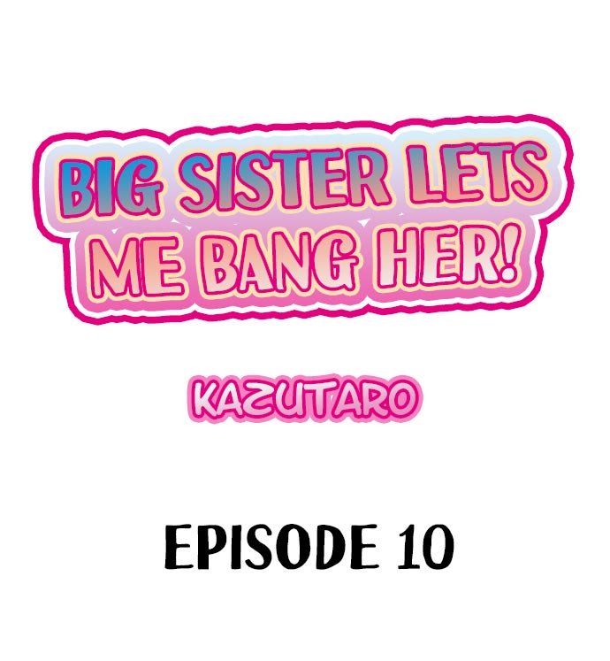 Big Sister Lets Me Bang Her! Chapter 10 Page 1