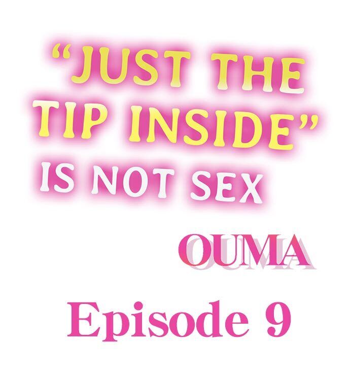 “Just The Tip Inside” is Not Sex Chapter 9 Page 2