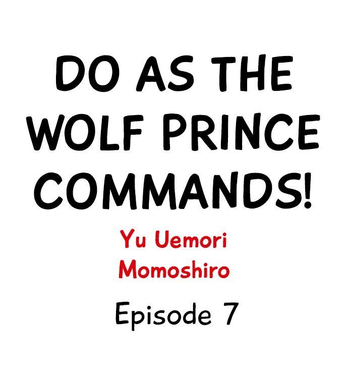 Do As the Wolf Prince Commands! Chapter 7 Page 1