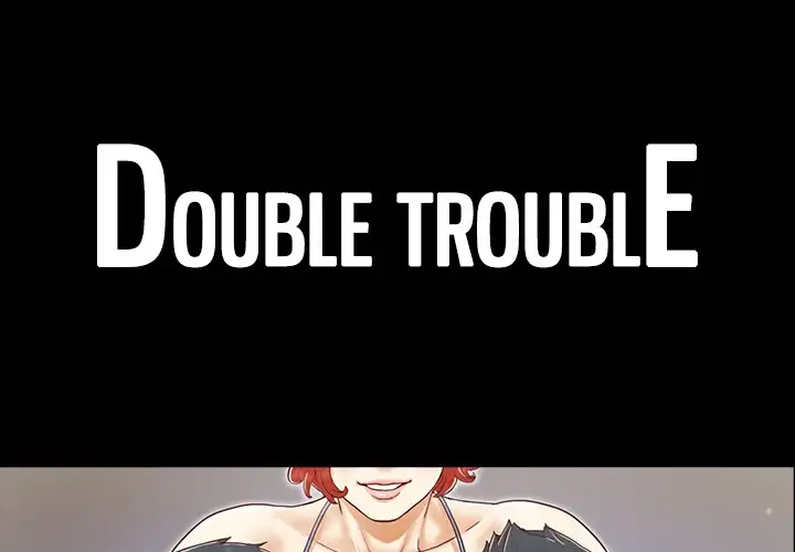 Double Trouble Chapter 26 Page 1