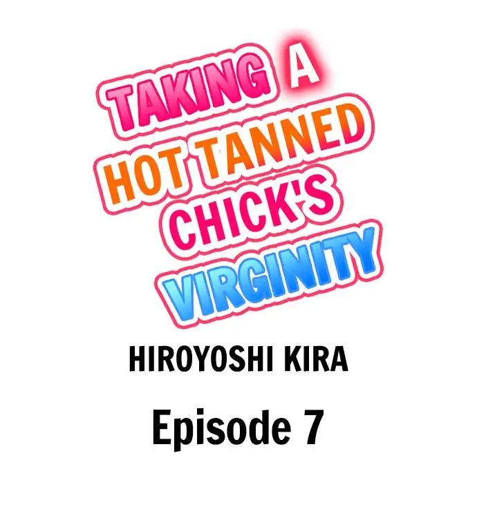 Taking a Hot Tanned Chick’s Virginity Chapter 7 Page 1