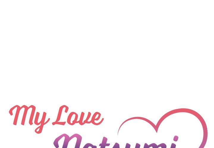 My Love Natsumi Chapter 12 Page 1