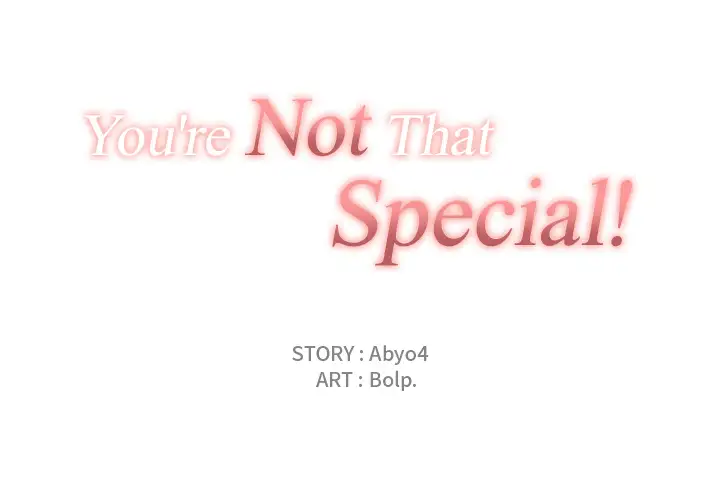 You’re Not That Special! Chapter 1 Page 1