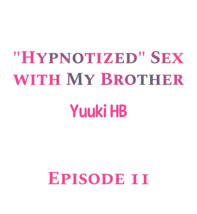 “Hypnotized” Sex with My Brother Chapter 11 Page 1