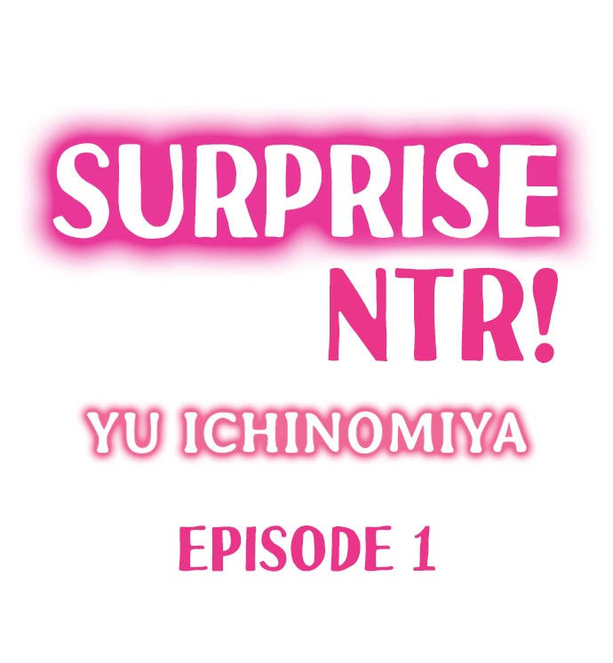 Surprise NTR! Chapter 1 Page 1