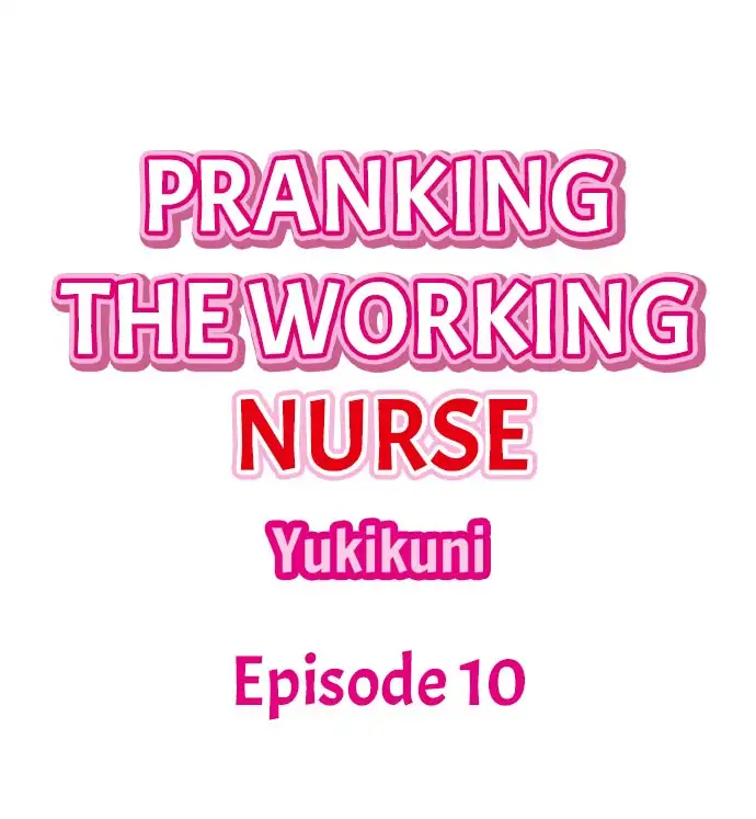 Pranking the Working Nurse Chapter 10 Page 1