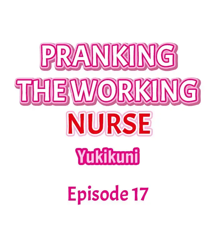 Pranking the Working Nurse Chapter 17 Page 1