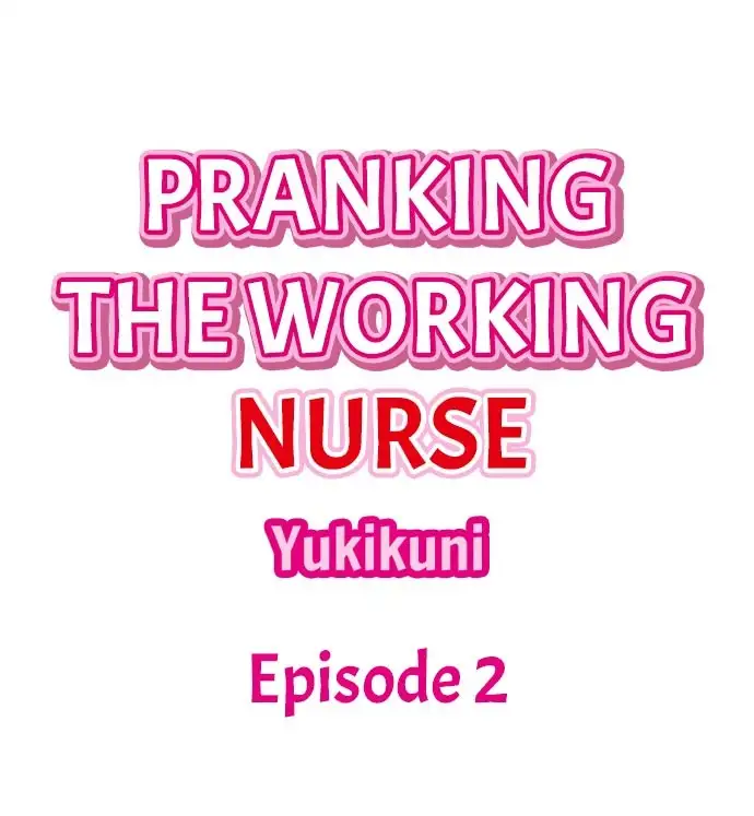 Pranking the Working Nurse Chapter 2 Page 1