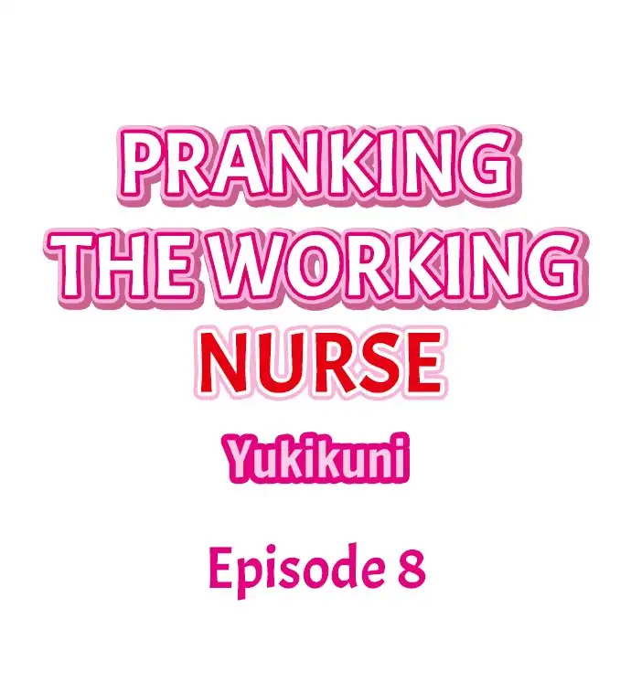 Pranking the Working Nurse Chapter 8 Page 1