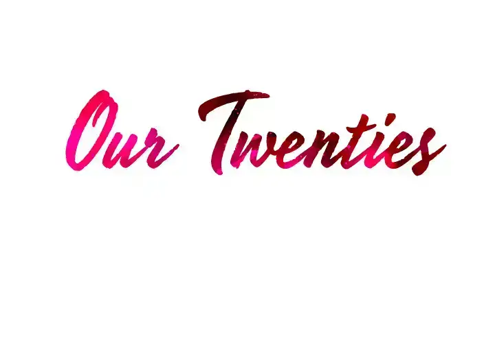 Our Twenties Chapter 1 Page 2