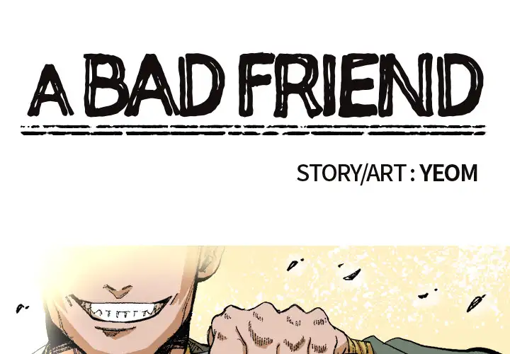 A Bad Friend Chapter 25 Page 1