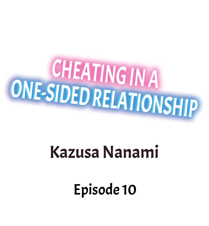 Cheating in a One-Sided Relationship Chapter 10 Page 1
