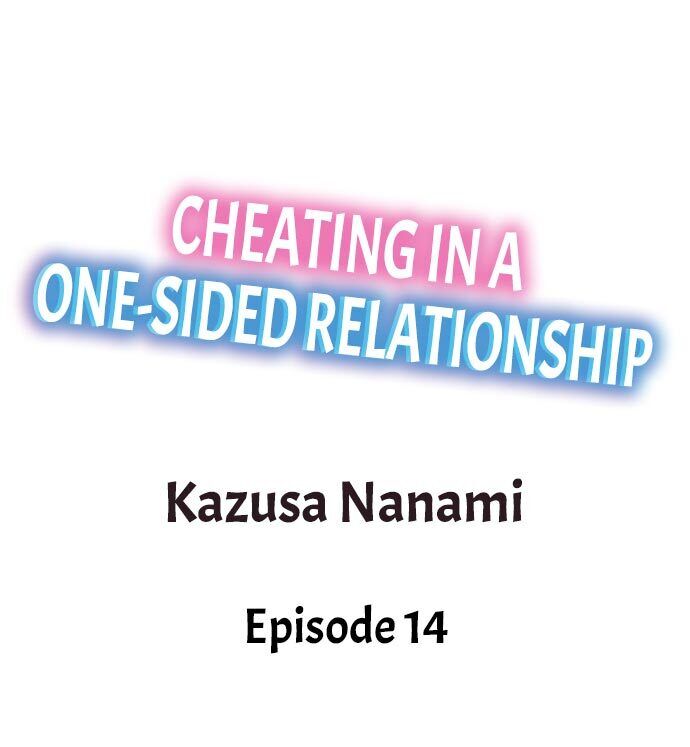 Cheating in a One-Sided Relationship Chapter 14 Page 1