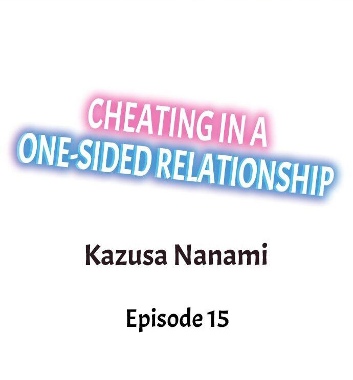 Cheating in a One-Sided Relationship Chapter 15 Page 1