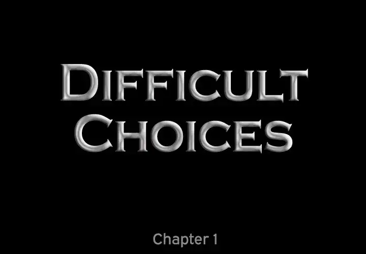 Difficult Choices Chapter 1 Page 3