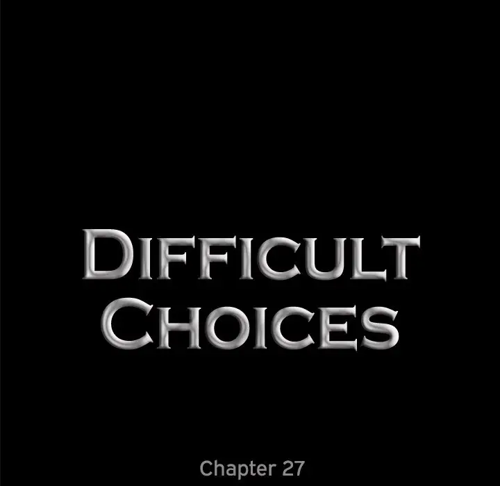 Difficult Choices Chapter 27 Page 9