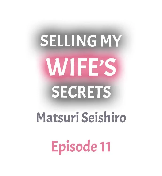 Selling My Wife’s Secrets Chapter 11 Page 1
