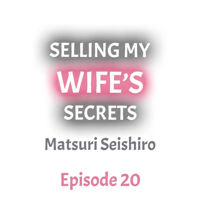 Selling My Wife’s Secrets Chapter 20 Page 1
