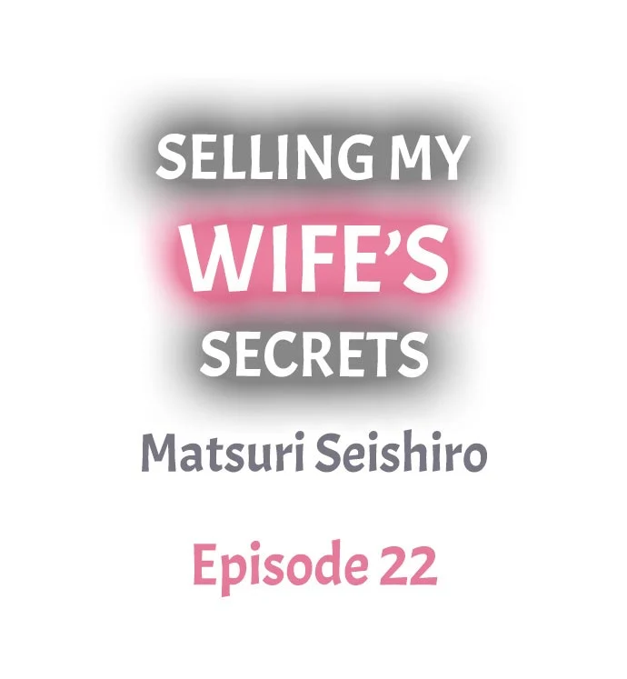 Selling My Wife’s Secrets Chapter 22 Page 1