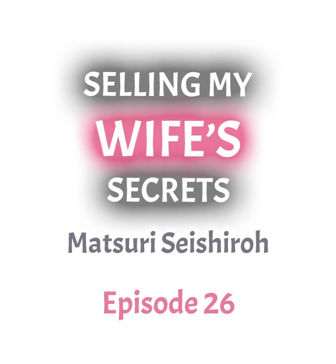 Selling My Wife’s Secrets Chapter 26 Page 1