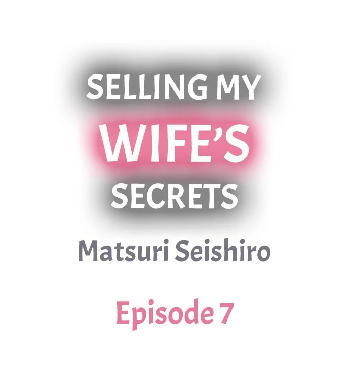Selling My Wife’s Secrets Chapter 7 Page 1