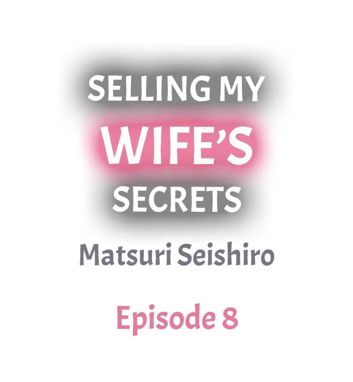 Selling My Wife’s Secrets Chapter 8 Page 1