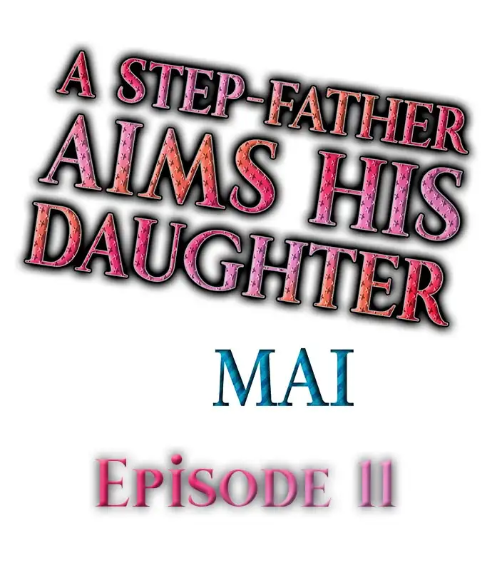 A Step-Father Aims His Daughter Chapter 11 Page 1