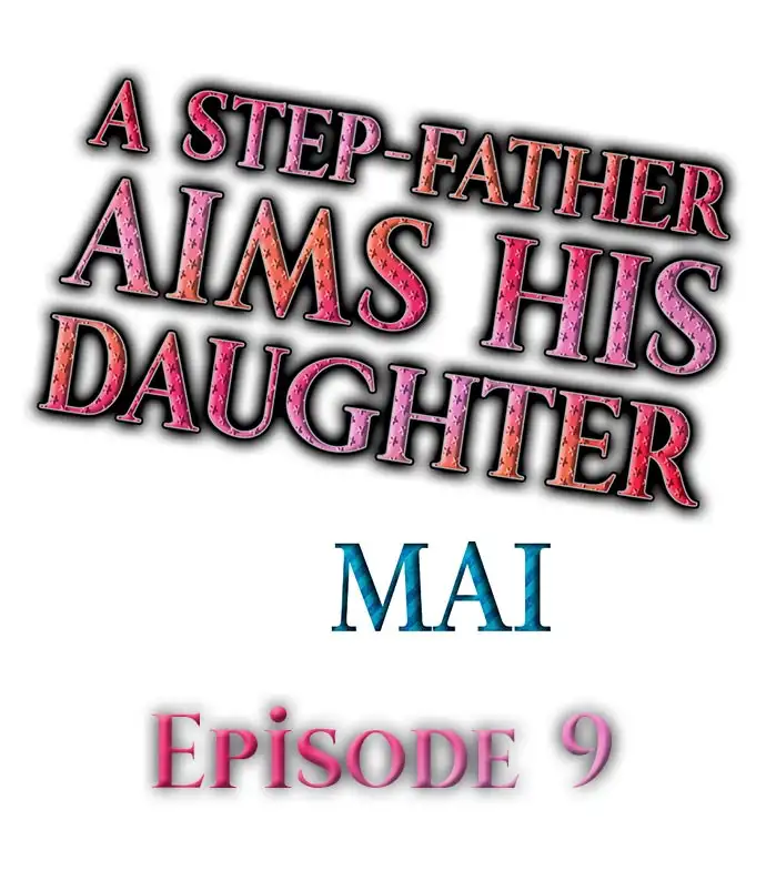 A Step-Father Aims His Daughter Chapter 9 Page 1