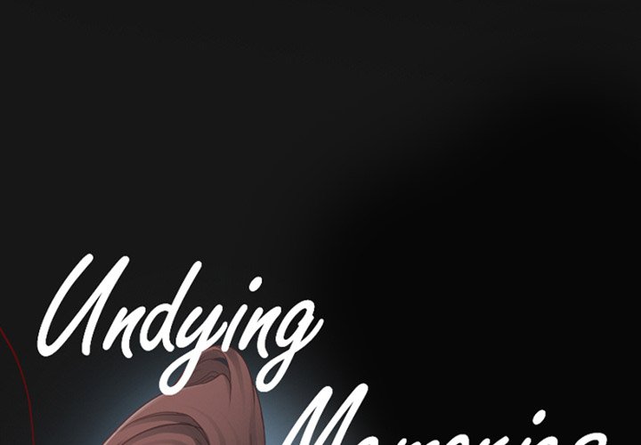 Undying Memories Chapter 19 Page 1
