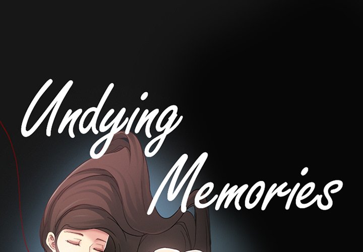 Undying Memories Chapter 24 Page 1