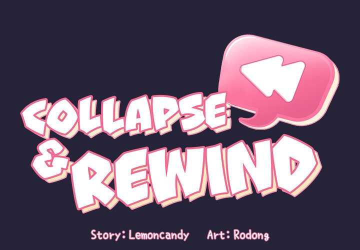 Collapse & Rewind Chapter 15 Page 2