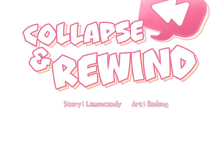 Collapse & Rewind Chapter 23 Page 2