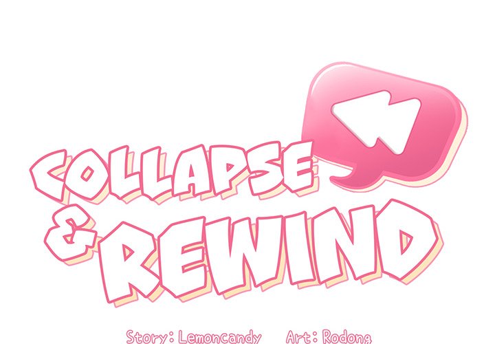 Collapse & Rewind Chapter 25 Page 2