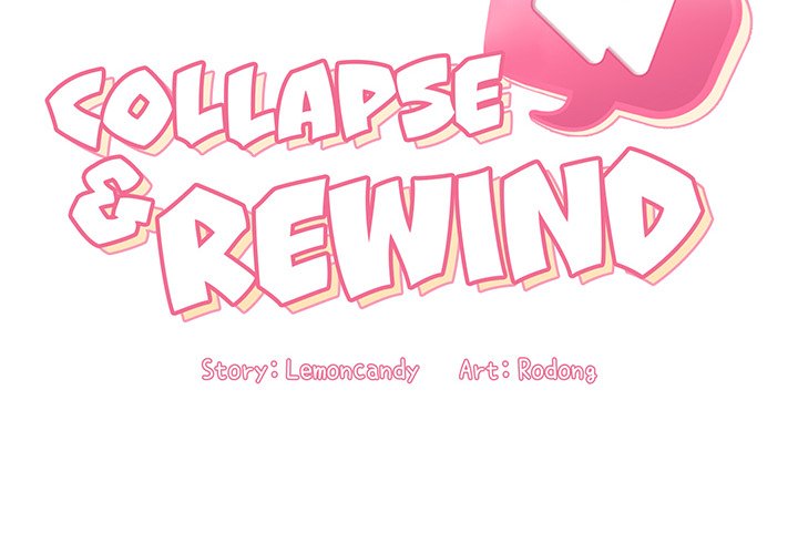 Collapse & Rewind Chapter 29 Page 2